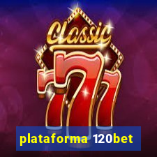 plataforma 120bet